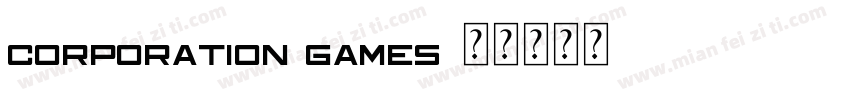 Corporation Games字体转换